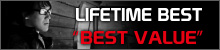 LIFETIME BEST BEST VALUE