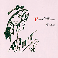Piano&Woman Episode3 (オムニバス)