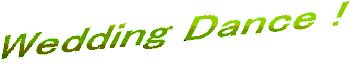 wedding dance 文字