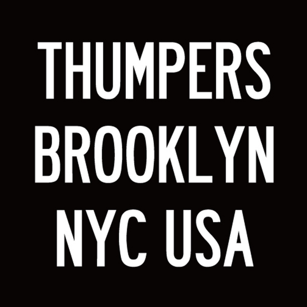THUMPERS BROOKLYN NYC USA | fussa tokyo japan