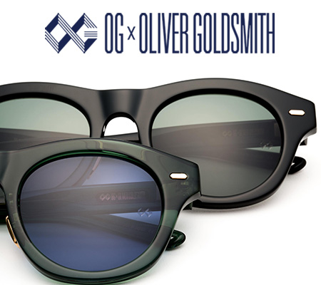 6月28日発売「OG × OLIVER GOLDSMITH」 7th Collection | GLOBE SPECS blog