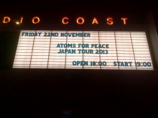 アトムス・フォー・ピース(Atoms For Peace)@Studio Coast 2013年11月22日
