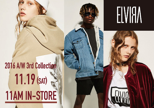 ELVIRA 2016AW 3rd COLLECTION 11.19(Sat) 店頭先行発売！！ | UNCHAIN ...