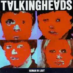 『Remain in Light』Talking Heads