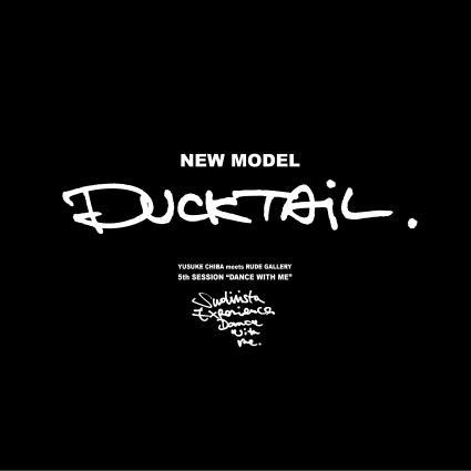 SUNDINISTA EXPERIENCE(サンディニスタエクスペリエンス)DUCKTAIL