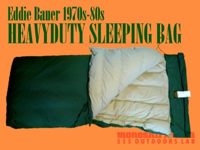 モノシリ沼 555nat.com monoshirinuma 1970-1980s アウトドア温故知新 Made in USA Eddie Bauer HEAVYDUTY SLEEPING BAG(1)