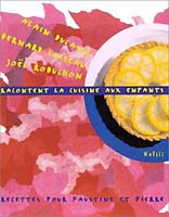 DUCASSE-LOISEAU-ROBUCHON RACONTENT LA CUISINE AUX ENFANTS