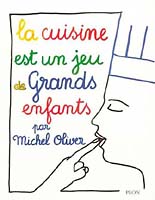 LA CUISINE EST UN JEU DE GRANDS ENFANTS