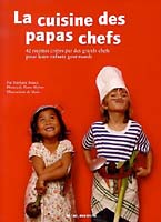 LA CUISINE DES PAPAS CHEFS