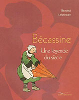 BECASSINE UNE LEGENDE DU SIECLE