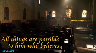 All things are possible to him who believes