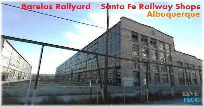 Barelas Barelas Railyard Santa Fe Railway Shops Albuquerque