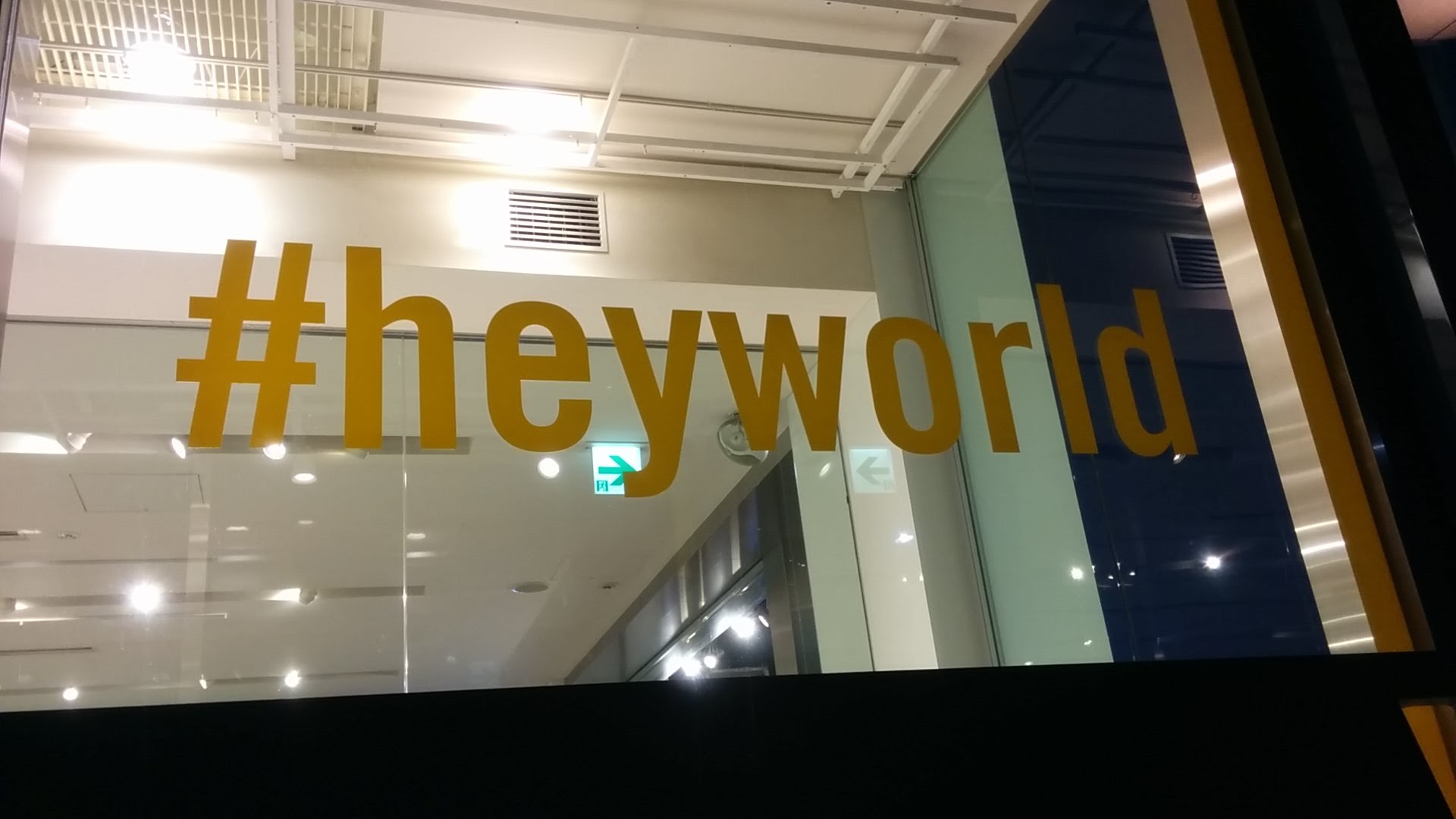 #heyworld