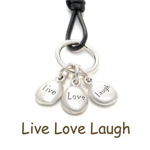 Live Love Laugh