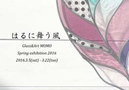 Glass & Art MOMO,TOKYO FANTASTIC OMOTESANDO Gallary Space