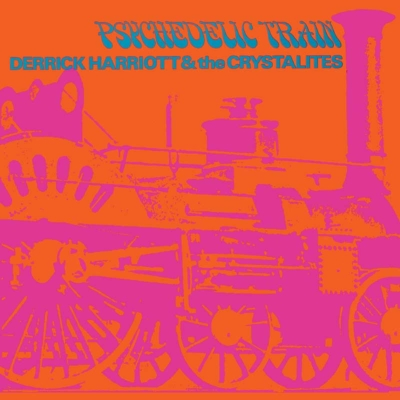 Psychedelic Train / Derrick Harriott and the Crystalites | 音盤