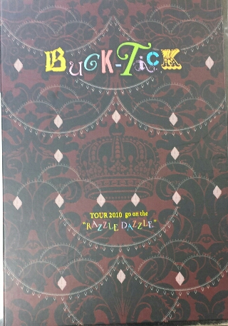 BUCK-TICK 写真集 TOUR 2010 go on the RAZZLE DAZZLE Web限定 PP