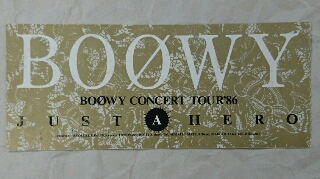 お買得限定品☆夏売れ筋 BOOWY 1986年ライブチケット半券 「JAST A