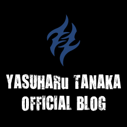 YASUHARU TANAKA OFFICIAL BLOG