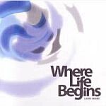 Larry Heard-Where Life Begins