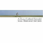 A Guy Called Gerald-To All Things What They Need