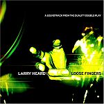 Larry Heard-Loose Fingers