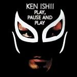 Ken Ishii-Play Pause, And Play