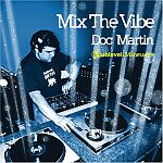 Doc Martin-Mix the Vibe : Sublevel Maneuvers