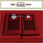The Black Dog-Silenced