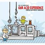 HMV 15th Anniversary Our Acid Experience Compiled And mixed By Hardfloor