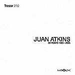 Juan Atkins-20 Years 1985-2005