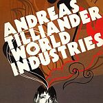 Andreas Tilliander-World Industries