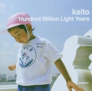 Kaito-Hundred Million Light Years