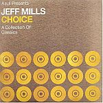 Jeff Mills-Choice A Collection of Classics