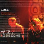 System 7-Live Transmissions