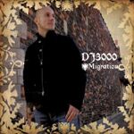 DJ 3000-Migration