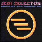 Jedi Selector Mixed By Tom Middleton