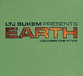 LTJ Bukem Presents Earth Volumes One & Two