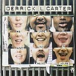 Derrick L. Carter-Squaredancing In A Roundhouse