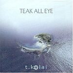 T.Kolai-Teak All Eye