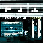 Josh Wink-Profound Sounds Vol.1