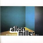 Alton Miller-Rhythm Exposed