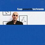Fuse Presents Technasia