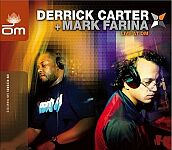 Derrick Carter + Mark Farina-Live At Om