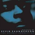 Kevin Saunderson-Ekspozicija 07 The Detroit Connection
