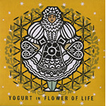 DJ Yogurt-In Flower Of Life