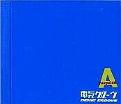 Denki Groove-Recycled A