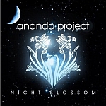 Ananda Project-Night Blossom