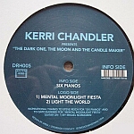 Kerri Chandler-The Dark One, The Moon And The Candle Maker