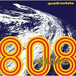 808 State-Quadrastate